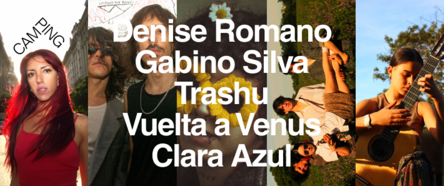 Festival Deux Camping: Denise Romano & Gabino Silva & Trashu & Vuelta a Venus & Clara Azul